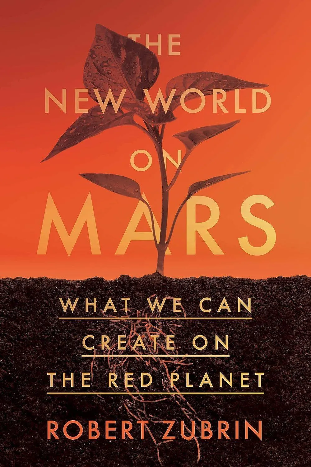 ein Buchcover, das einen Planeten zeigt, der in rötlicher Erde hinter dem Text the new world on mars wächst